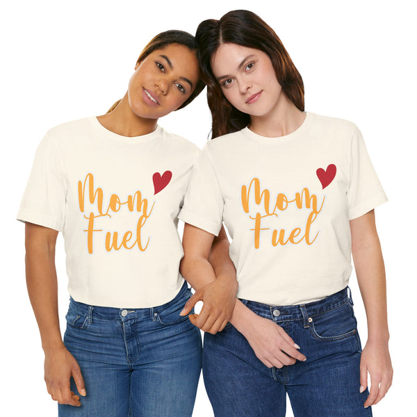 Mom Fuel Female Jersey Short Sleeve Tee